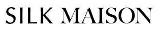 Silk Maison